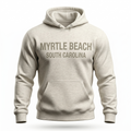 Oatmeal Pullover Hoodie SweatShirt High Densitty Print Front ,Myrtle Beach